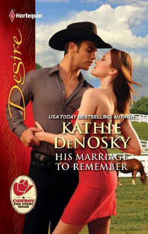 [The Good, The Bad, and The Texan 01] • His Marriage to Remember